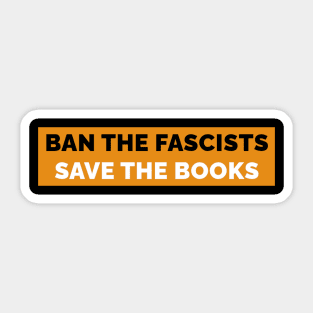 Ban The Fascists Save The Books Sticker